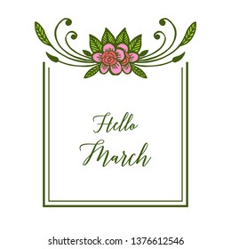 Vector illustration ornate hello march with bright flowers frame hand drawn
