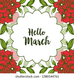 Vector illustration ornate hello march with bright red flower frame