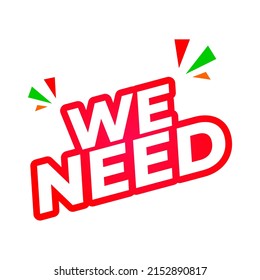 Vector illustration of our banner we need of red