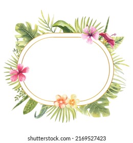 Vector illustration of a oval frame with tropical plants. Monster, banana leaves, hibiscus, etc. Floral watercolor. For the design of greeting cards, invitations