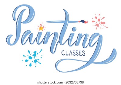 Vector illustration of Painting Classes text for label, banner, magazine, cover, template, poster, decoration, postcard. Painting Classes calligraphy background. Painting Classes lettering. EPS 10.
