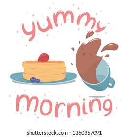 Vector illustration of pancakes with berries and splashing out coffee cup, with lettering Yummy Morning. Isolated on white background.