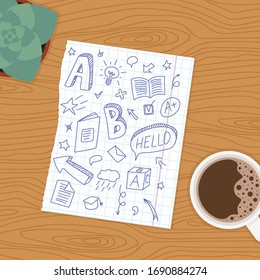 Vector illustration of paper copybook page and hand sketches on wooden table background. Doodle drawings on a paper sheet, a coffee mug and a home plant.