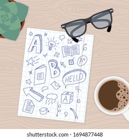 Vector illustration of paper copybook page and hand sketches on wooden table background. Doodle drawings on a paper sheet, a coffee mug, glasses and a home plant.