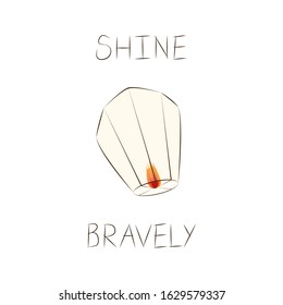  Vector illustration with paper flashlight and inscription Shine Bravely on white background. For poster, template for greeting card, design t-shirt print, cover, banner, party invitation.