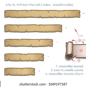 Vector Illustration of a Papyrus Tittle Scroll Tag with Straight Edges. Set of five sizes Small Medium Large and two Extra Large. All elements neatly on well-defined Layers and Groups