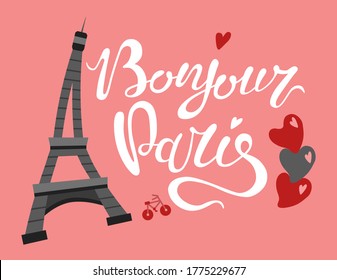 Vector illustration with the Paris tower, pink background, Bicycle and hearts and lettering Bonjour Paris