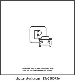Vector illustration of a parking zone. Parking sign and car icon on white isolated background. Layers grouped for easy editing illustration. For your design