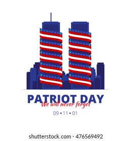 Vector illustration to the patriot day in America. 11 September 2001. We will never forget.