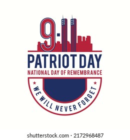 Vector illustration Patriot Day USA we will never forget. Vector illustration EPS.8 EPS.10