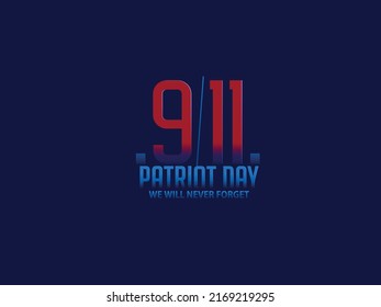 Vector illustration Patriot Day, veterans day, American Flag. 911 Patriot Day USA Background,  September 11, Design template, we will never forget for Patriot Day