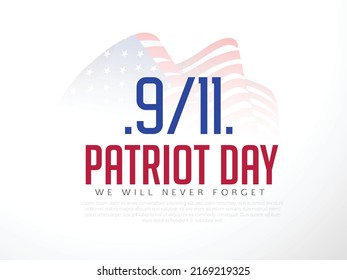 Vector illustration Patriot Day, veterans day, American Flag. 911 Patriot Day USA Background,  September 11, Design template, we will never forget for Patriot Day