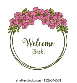 Vector illustration pattern pink floral frame for greeting card welcome hand drawn