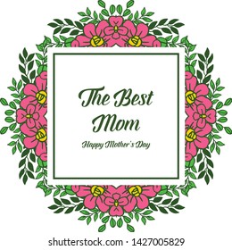 Vector illustration pattern pink wreath frame with greeting card of best mom