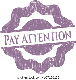 Vector Illustration of Pay Attention grunge stamp
