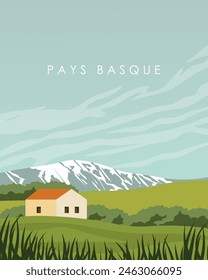 Vector illustration. Pays Basque. Wall poster, banner, postcard, cover. Modern design. Tourism.