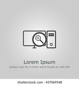 Vector illustration of pc zoom in sign icon on grey background.