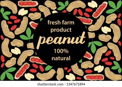 vector illustration of peanut and leaf design with lettering peanut background black and nut and text fresh farm product 100% natural EPS10