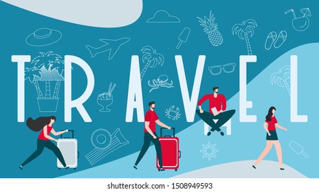 Vector illustration. People with suitcases traveling on vacation, travel inscription. Design for web page, presentation, print.