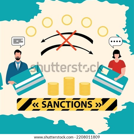 Vector illustration Person could not send or receive money due to sanctions. Financial bans, blocking of economic bank accounts. Withdrawal restrictions Money crisis. Political, economic measures