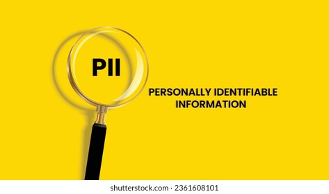 Vector illustration of personally identifiable information abbreviation PII. Acronym banner with magnifying glass on yellow background.