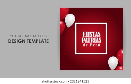 Vector illustration of Peru Independence Day 28 July social media story feed mockup template