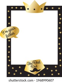 Vector illustration of photo frame for photo both selfie celebrating father's day with stars, crown and text balloon. Celebrating the best dad