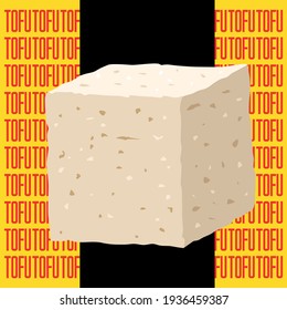 Ilustración vectorial de un trozo de tofu sobre un fondo negro y un fondo amarillo con letras "tofu" rojas 