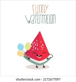 Vector illustration of a piece of watermelon laughing merrily,with balloons, cartoon character, lettering funny watermelon. Summer time, summer vibes, summer discounts.