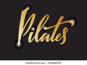 Vector illustration of pilates creative isolated lettering for banners, posters, catalogs, article headlines, product design, clothing labels. Handwritten calligraphic text for web or print
