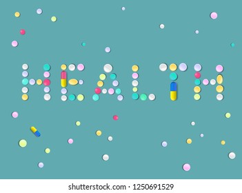 Vector illustration of  pills arranged in health word. Medicine, fitness or health care concept.