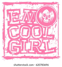 Vector illustration pink inscription emo cool girl on grunge background and skull with hair. Design for print on t-shirt.