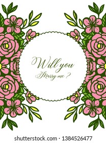 Vector illustration pink rose wreath frame for letter will you marry me hand drawn