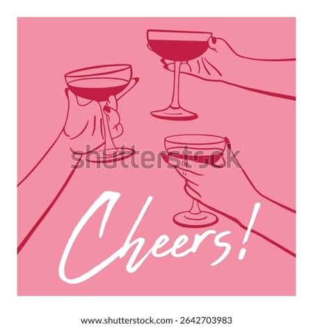 Vector illustration in pink tones with three female hands holding wine glasses in a celebratory toast. Hand-drawn line art style with the word “Cheers!” in elegant script. Perfect for greeting cards