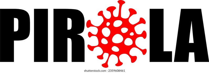 Vector illustration of Pirola Covid-19 variant with a red image of the virus instead of O