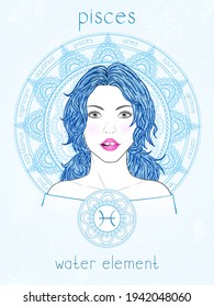 Vector illustration of Pisces zodiac sign, portrait beautiful girl and horoscope circle. Water element. Mysticism, predictions, astrology. 