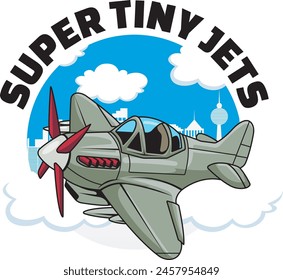 Vector Illustration of Piston Military Aircraft with SUPER TINY JETS words with Cute Cartoon Illustration Available for Plane Badge