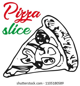 Vector illustration of pizza slice with tomato, olives and mushrooms with lettering in colors of Italy