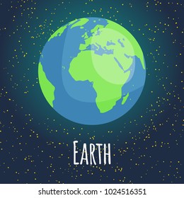 Vector illustration planet Earth in flat cartoon style. Poster for children room, education. ?ard composition of the planets, stars, comets, constellations, space ship