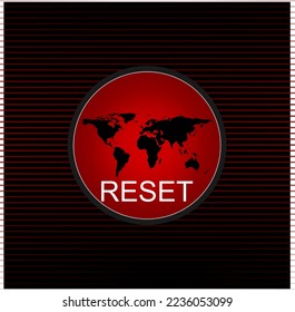 Vector illustration of planet earth reset button. Global problems of corruption, inflation, pollution, wars and conflicts