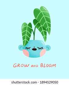 Vector illustration of a plant with big leaves in an adorable clay pot with an inspirational message below. Card or a poster design in modern cartoon style.