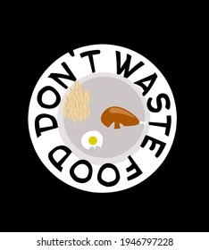 Ilustración vectorial. Por favor, no desperdicien alimentos, diseños para el Día Mundial de la Alimentación y el Día Internacional de Conciencia sobre la Pérdida de Alimentos y los Desechos