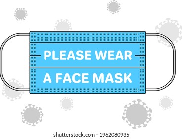 Ilustración vectorial con la tipografía PLEASE WEAR MASK sobre el fondo bacteriano. Plantilla de equipo de protección personal en estilo plano con contorno. Concepto de lucha contra la pandemia y la epidemia.