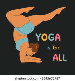 Ilustração vetorial de uma menina de tamanho plus fazendo ioga. Conceito de corpo positivo. E As Suas Capacidades. Ilustração do vetor de pessoas do desenho animado