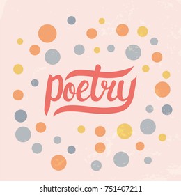 Vector Illustration Of Poetry .Bar/club Card/banner Template. Club/store Calligraphy/lettering Of Poetry. Clothes Label