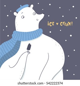 Vector illustration of polar bear with ice cream. Winter holidays greeting card. I love ice cream