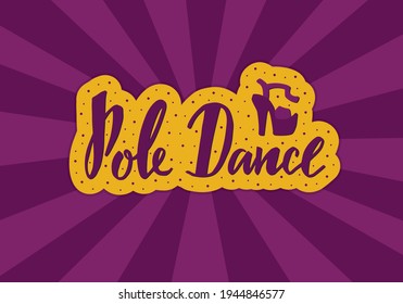 Ilustración vectorial de las letras de baile de los palos para banner, afiche, tarjeta de visita, publicidad de club de baile, diseño de carteles. Texto manuscrito creativo para Internet o impresión
