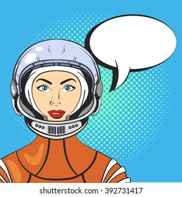 Vector illustration of pop art beautiful young woman in astronaut helmet and space suit. Empty speech bubble. Retro Style. 
