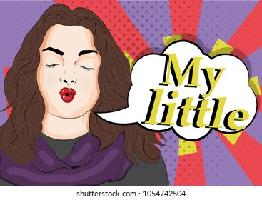 Vector illustration of pop art style. Beautiful girl with pouting lips. Kiss. my little