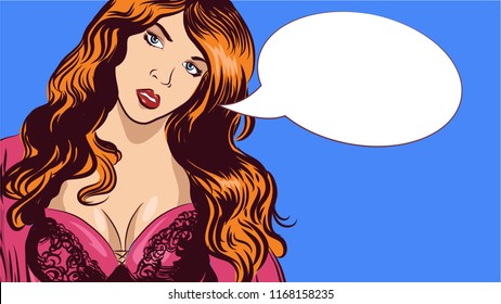 Vector illustration in pop art style. Sexy woman says comic speech bubble